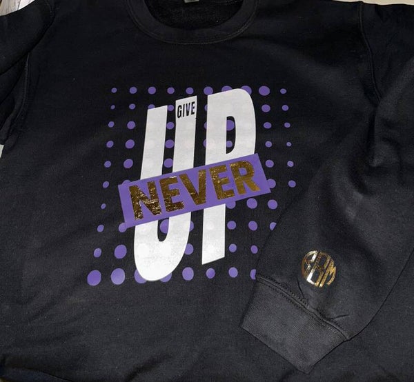 HTV Apparel | Never Give UP
