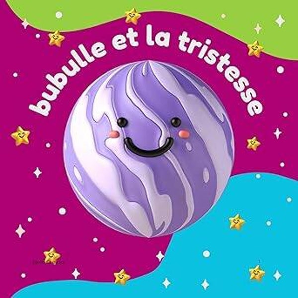 BUBULLE ET LA TRISTESSE