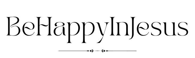 Be Happy In Jesus Be Happy In Jesus