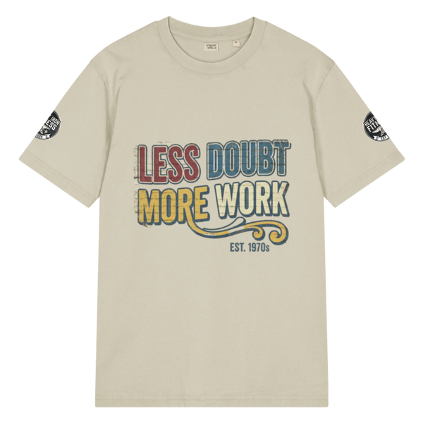 Unisex Vintage Less doubt more work garment dyed creator 2.0 vintage tee shirt  Stanley/Stella