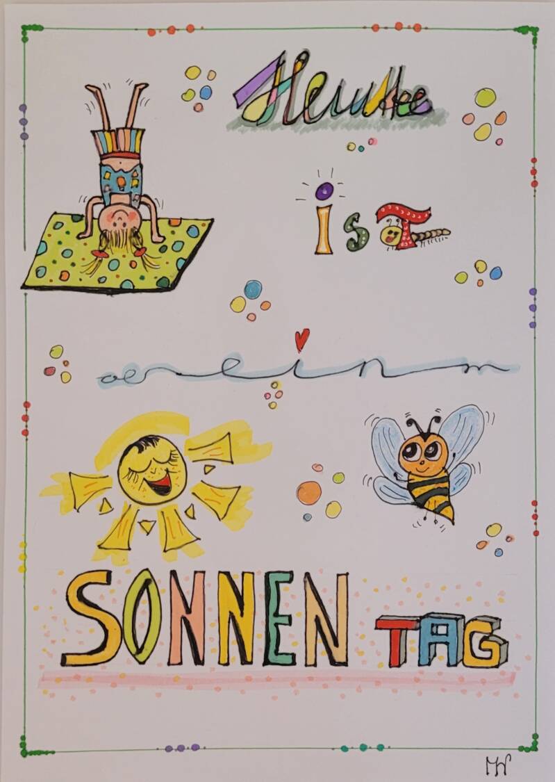 Heute ist ein Sonnentag