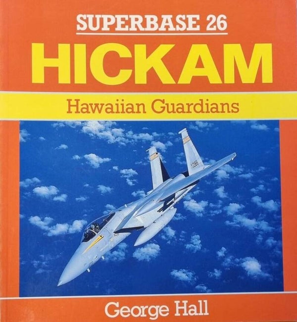 Superbase 26, Hickam, Hawaiian Guardians
