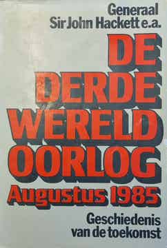 De Derde Wereld Oorlog, Augustus 1985