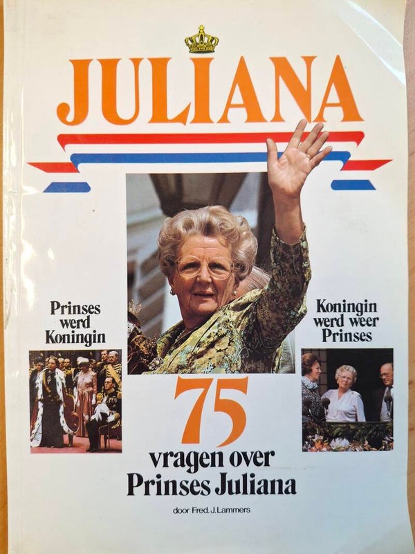 Juliana, 75 vragen over Prinses Juliana