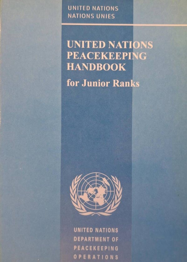 UN: United Nations Peacekeeping Handboek, for Junior Ranks