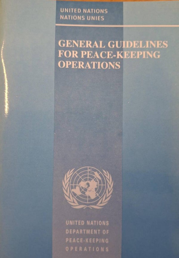 UN: General Guidlines for Peace-keeping Operations