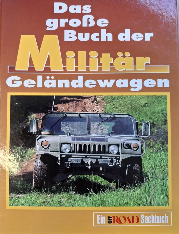 Das Grosse Buch de Militair Gelandewagen
