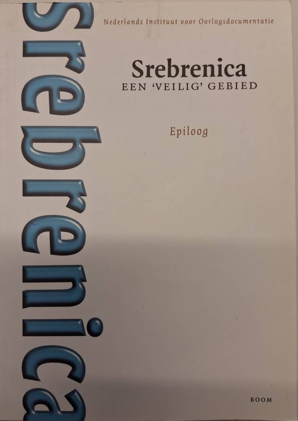 Sebrenica, een "veilig" gebied, epiloog