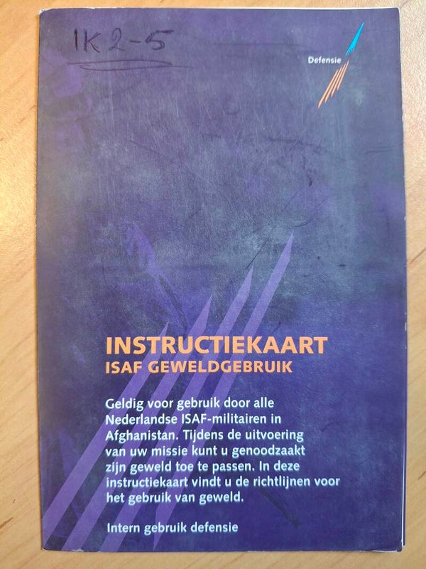 IK 2-5, Instructiekaart ISAF Geweldsgebruik
