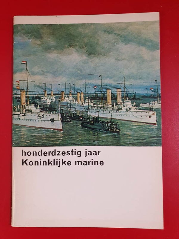 Honderdzestig jaar Koninklijke Marine
