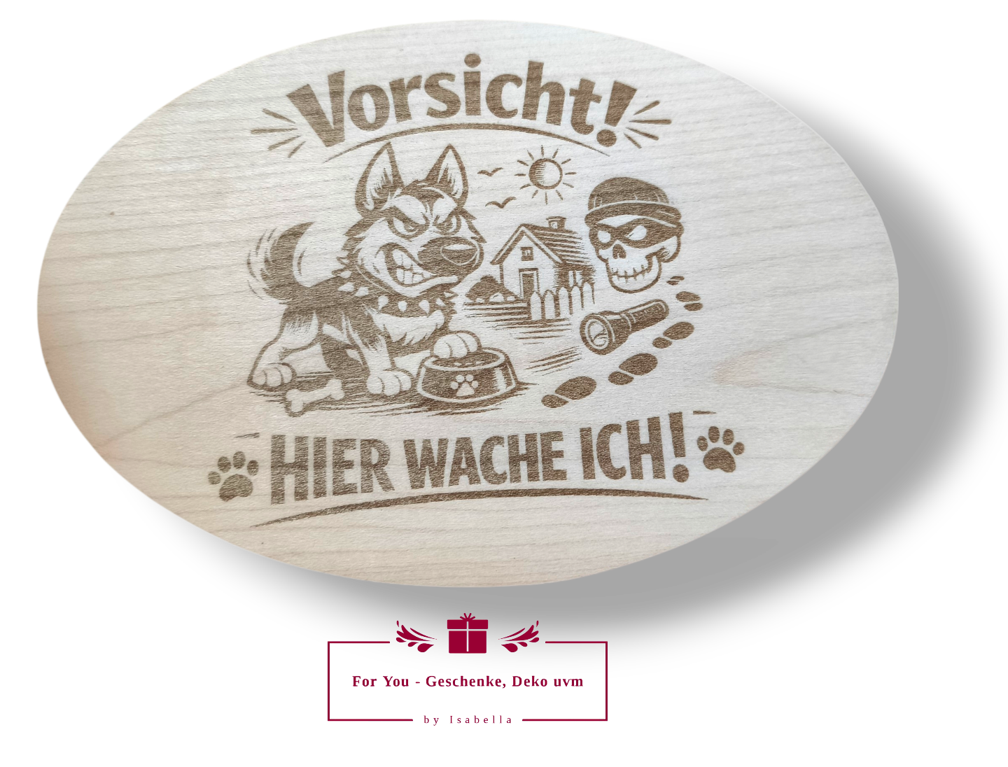 Vorsicht - Hier wache ich