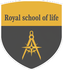 Royal school of life