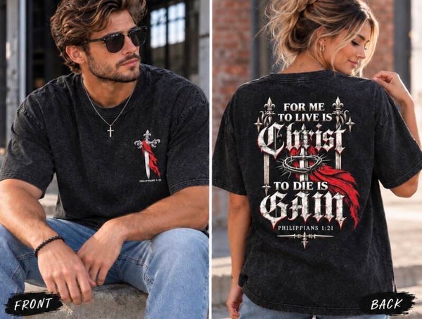 To Die is Gain Tee