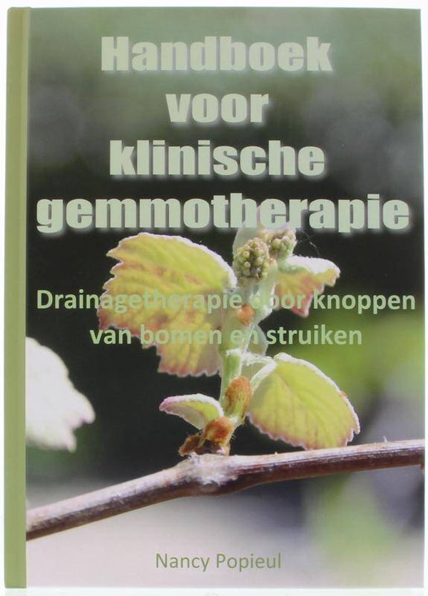 bijlage bij 1e editie Handboek klinische Gemmotherapie (beschikbaar vanaf begin september)