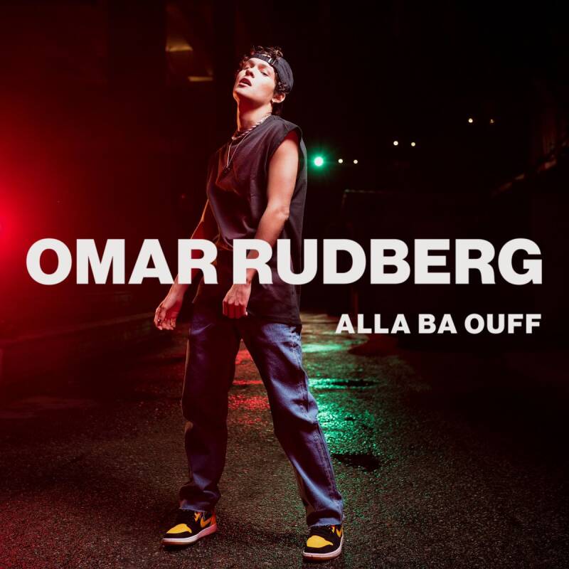 Omar Rudberg Alla ba OUFF release