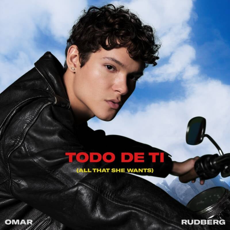 Omar Rudberg Todo de Ti (All that she wants)