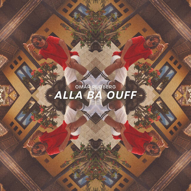 Omar Rudberg Alla ba OUFF release