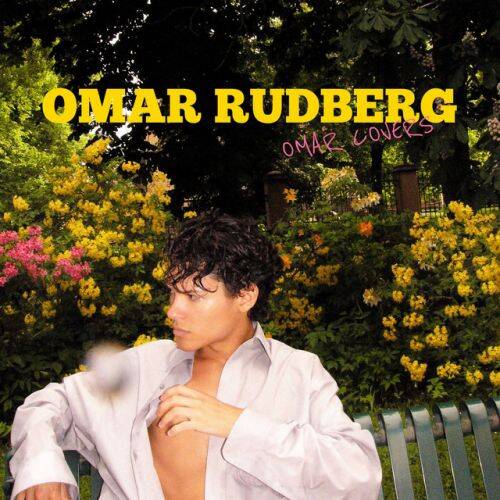 Omar Rudberg Omar Covers