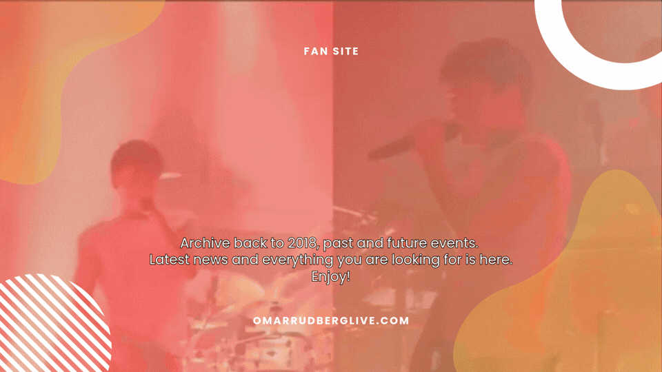 Omar Rudberg Live fan site