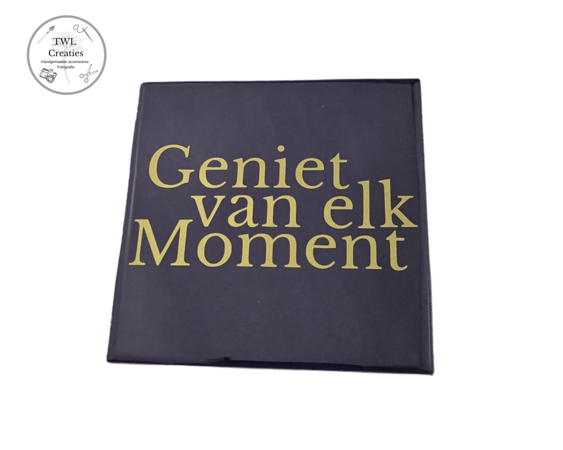 Tegeltje - Geniet van elk moment
