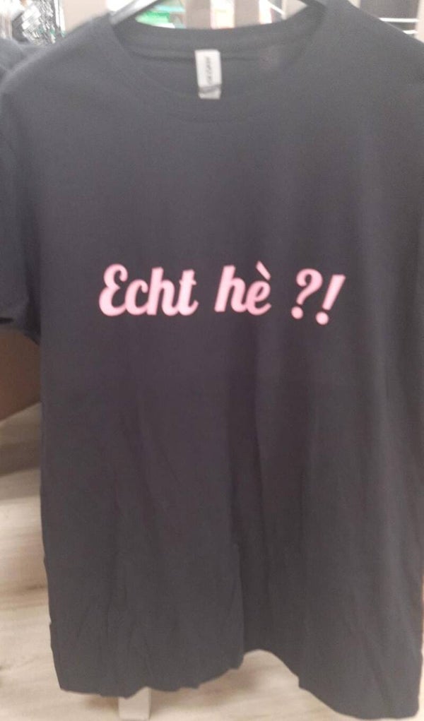 Zwart shirt roze opdruk Echt He?!