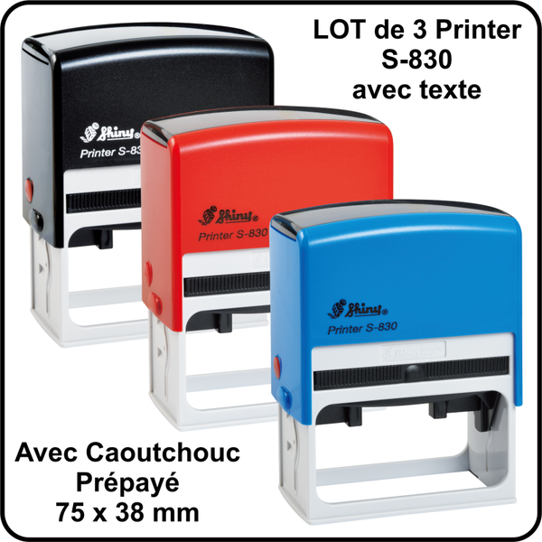 Lot de 3 "Printer S-830 avec caoutchoucs prépayés"