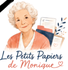 Les Petits Papiers de Monique