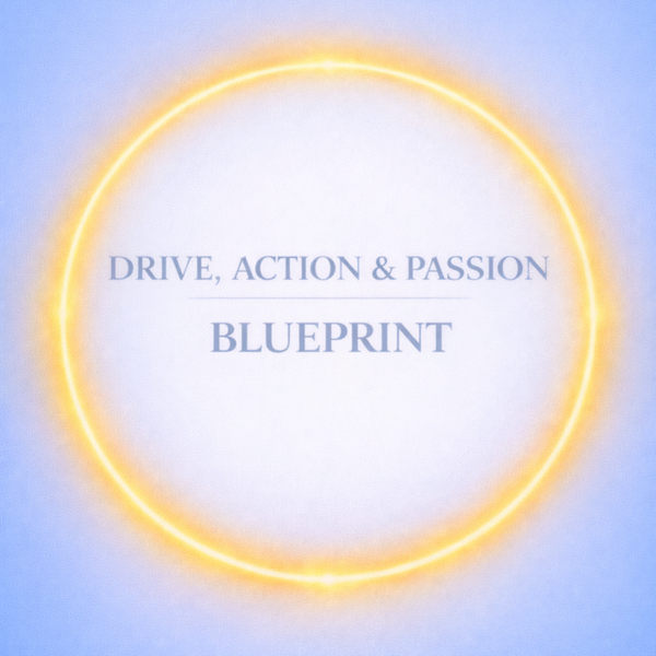 Drive, Action & Passion Blueprint (Mars)