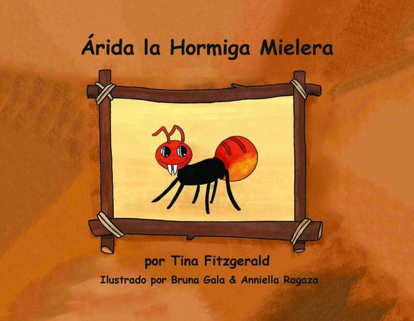 Árida La Hormiga Mielera (Spanish Hardback - 2nd Ed.)