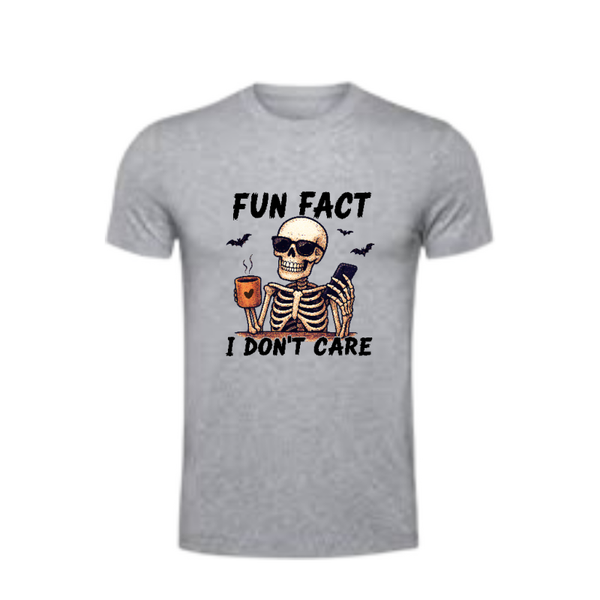 Fun Fact, I Don't Care TEE