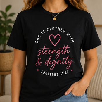 Clothed in Strength & Dignity