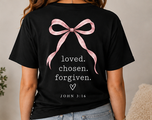 Loved. Chosen. Forgiven.
