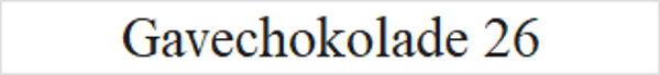 Gavechokolade 26