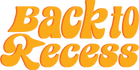 Back to Recess