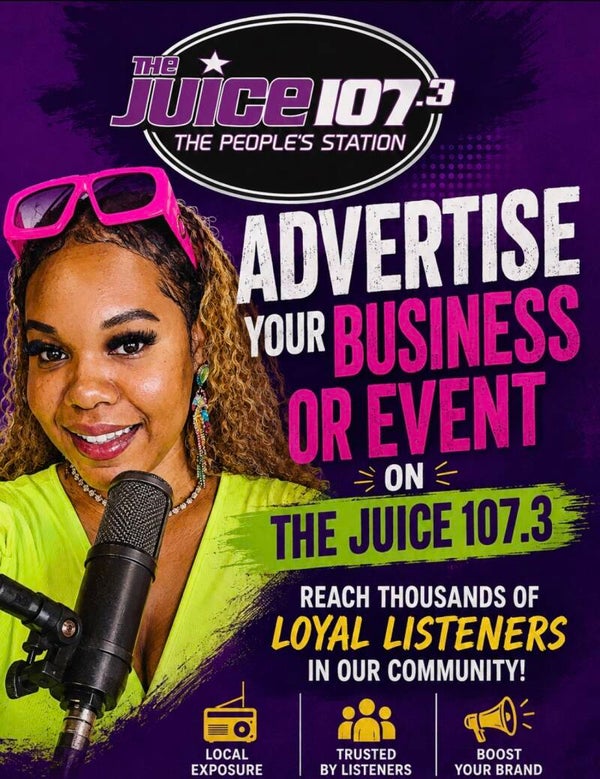 Radio Advertising( The Juice 107.3)