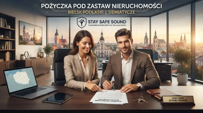 Bezpieczna pożyczka pod zastaw nieruchomosci bez BIK  w Bielsku Podlaskim ,Siemiatyczach oraz okolicy