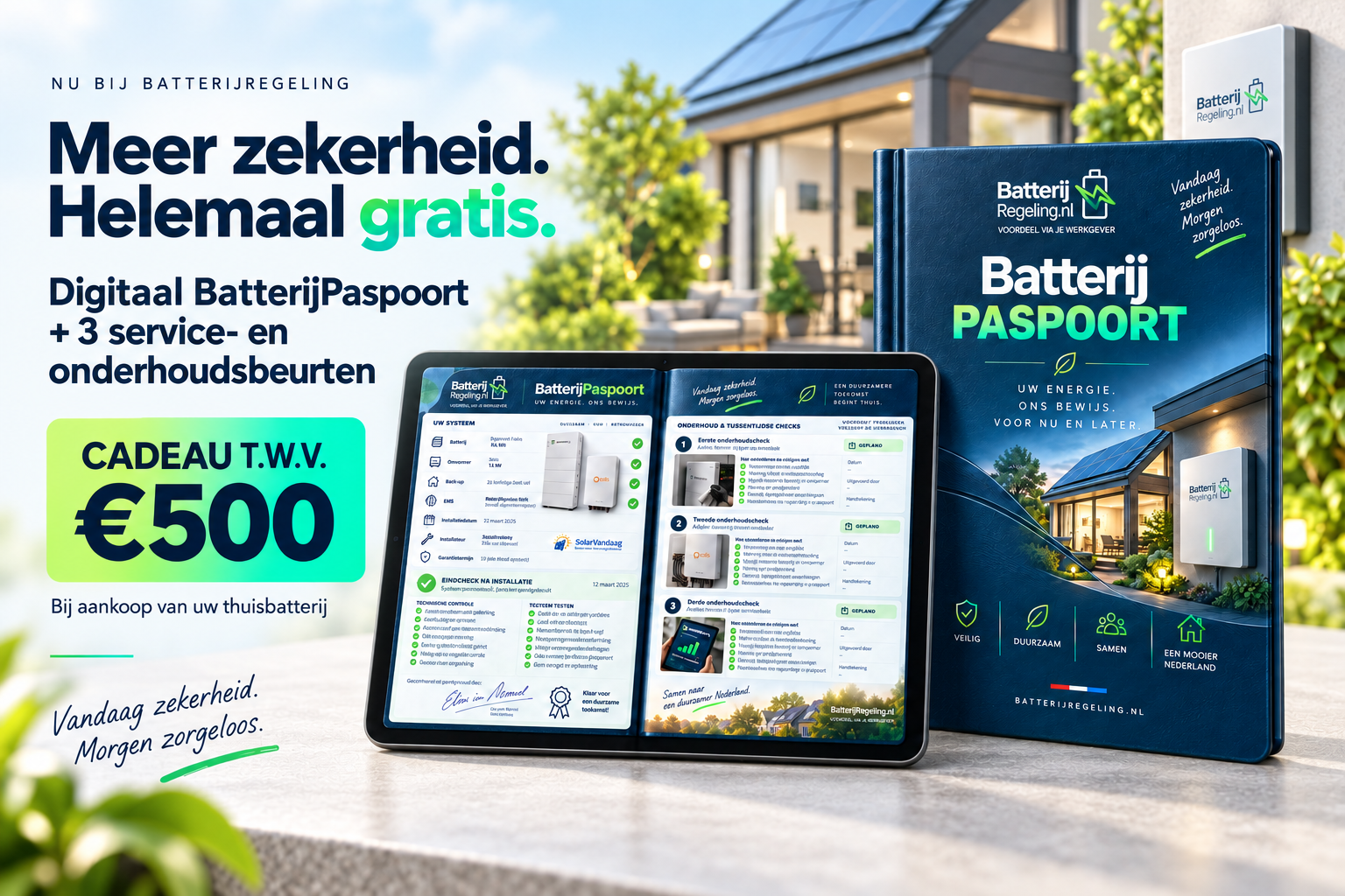 Digitaal BatterijPaspoort en 3 service- en onderhoudsbeurten cadeau ter waarde van €500 bij aankoop van uw thuisbatterij bij BatterijRegeling