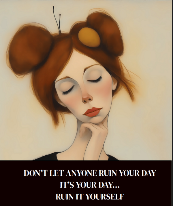 RUIN YOUR DAY