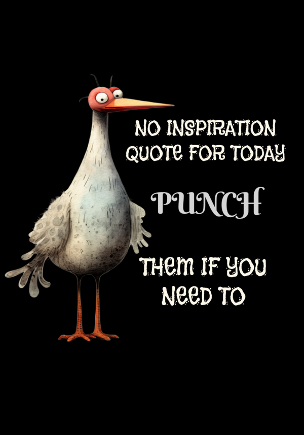 NO INSPIRATION QUOTES TODAY