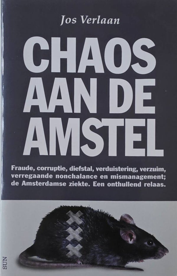 Jos Verlaan - Chaos aan de Amstel