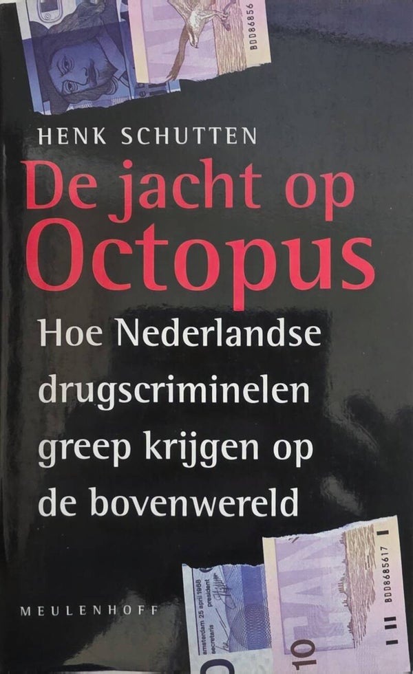 Henk Schutten - De jacht op Octopus
