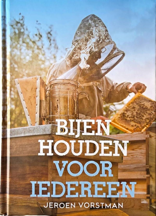 Jeroen Vorstman - Bijenhouden voor iedereen