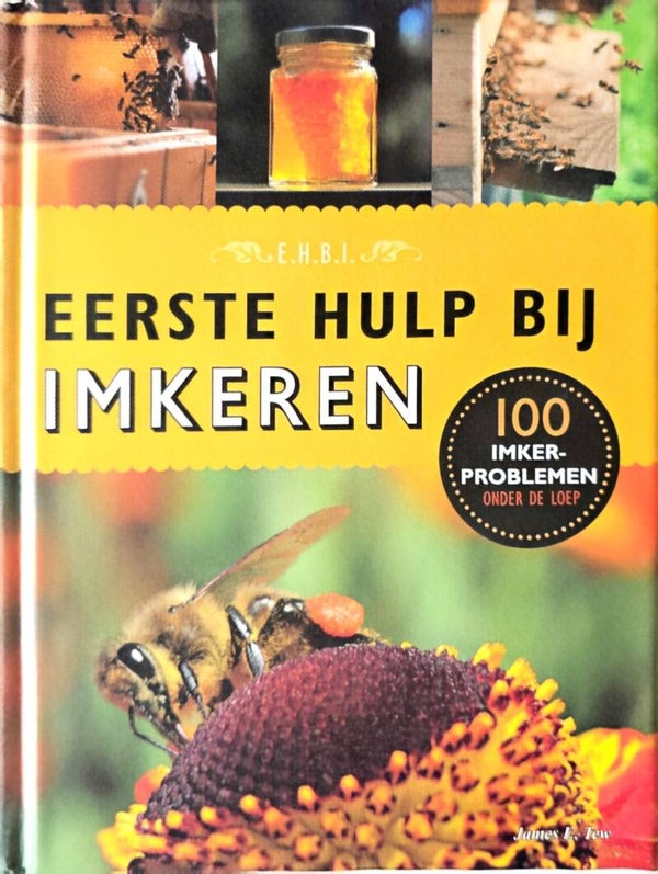 James E. Tew - Eerste hulp bij imkeren