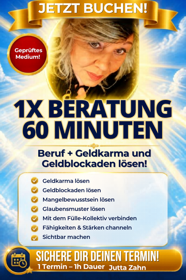 1 x Beratung a`60 Minuten mit der Spezialisierung: Beruf + Geldkarma und Geldblockaden lösen! (Kopie)