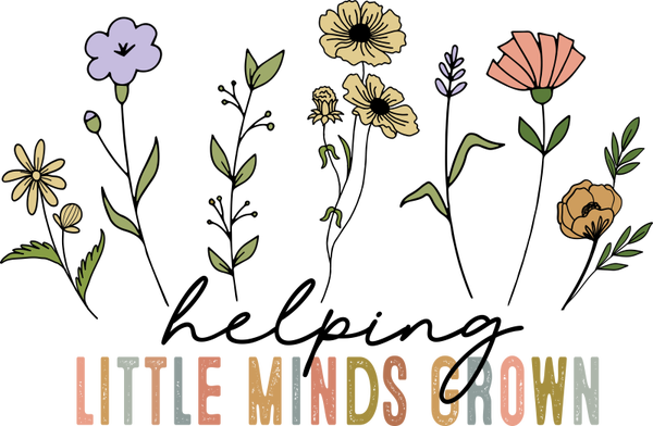 Helping Little Minds Grow (Sleeve Design Optional)