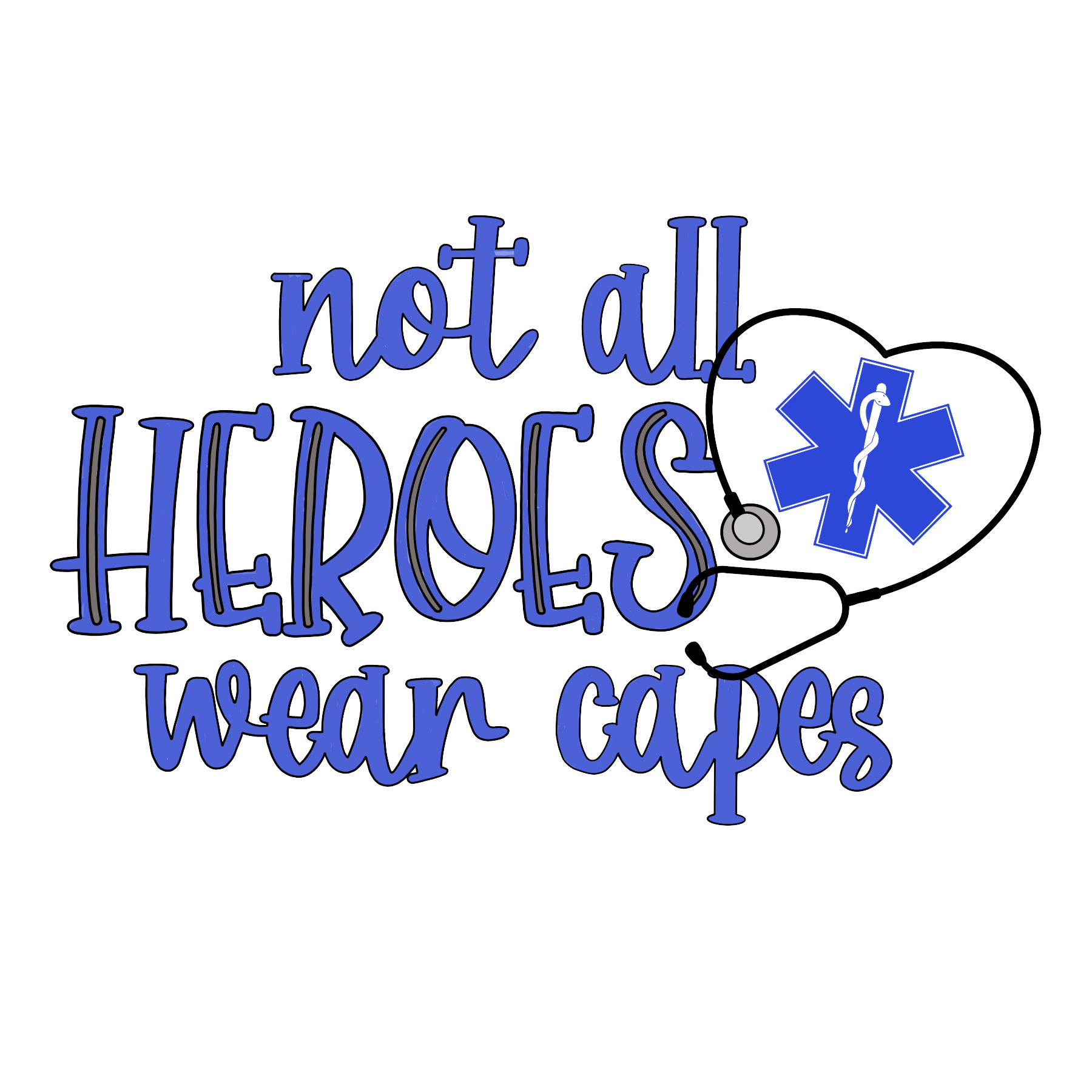 Not All Heroes Weat Capes