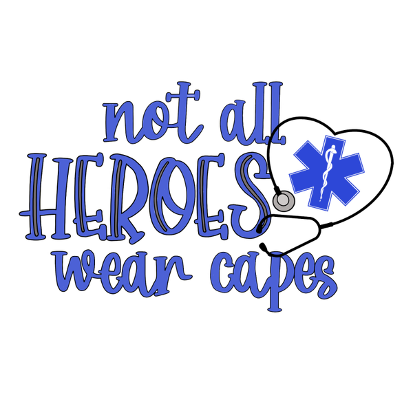 Not All Heroes Weat Capes