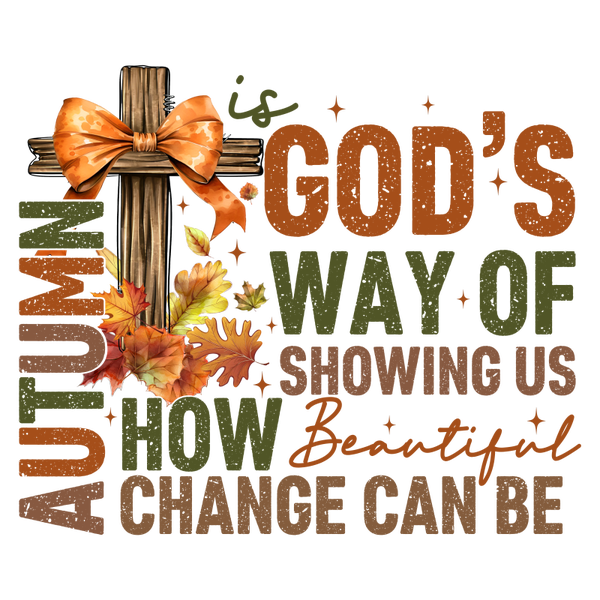 Autumn Is God's Way