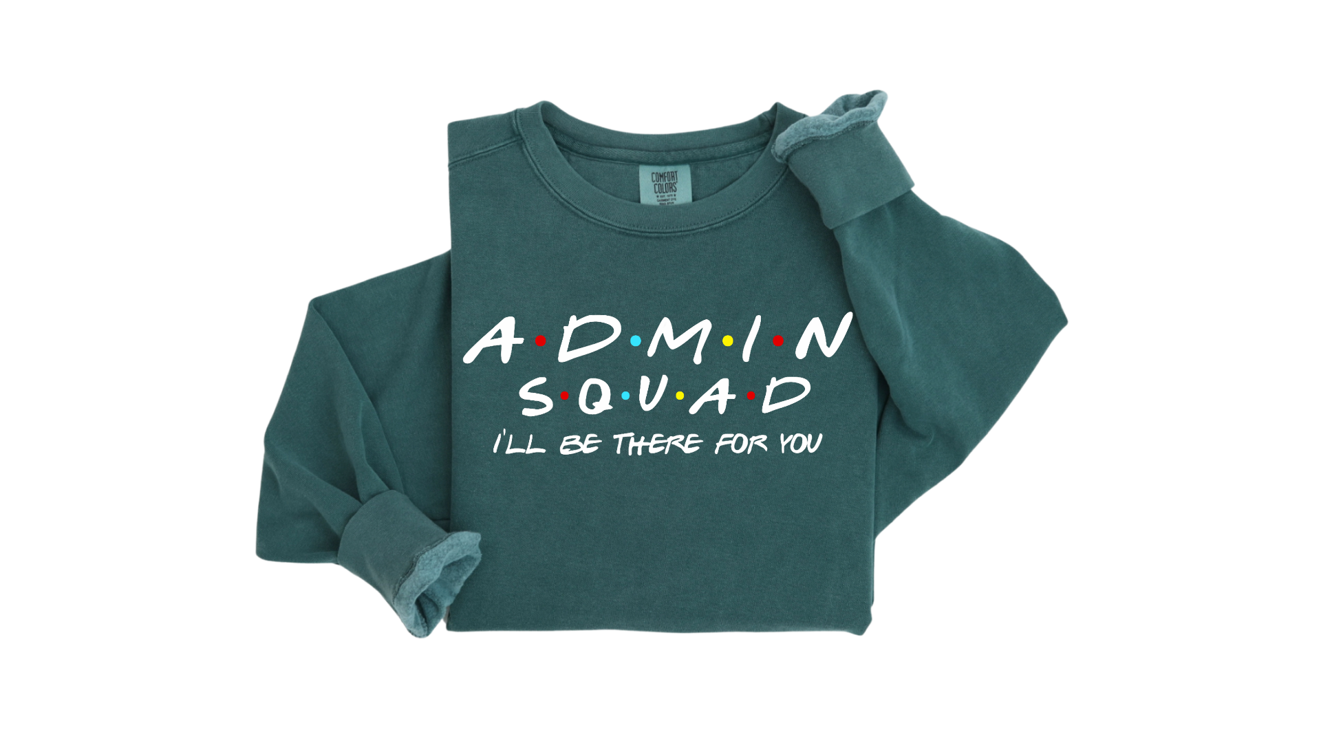 Admin Team I'll Be There For You