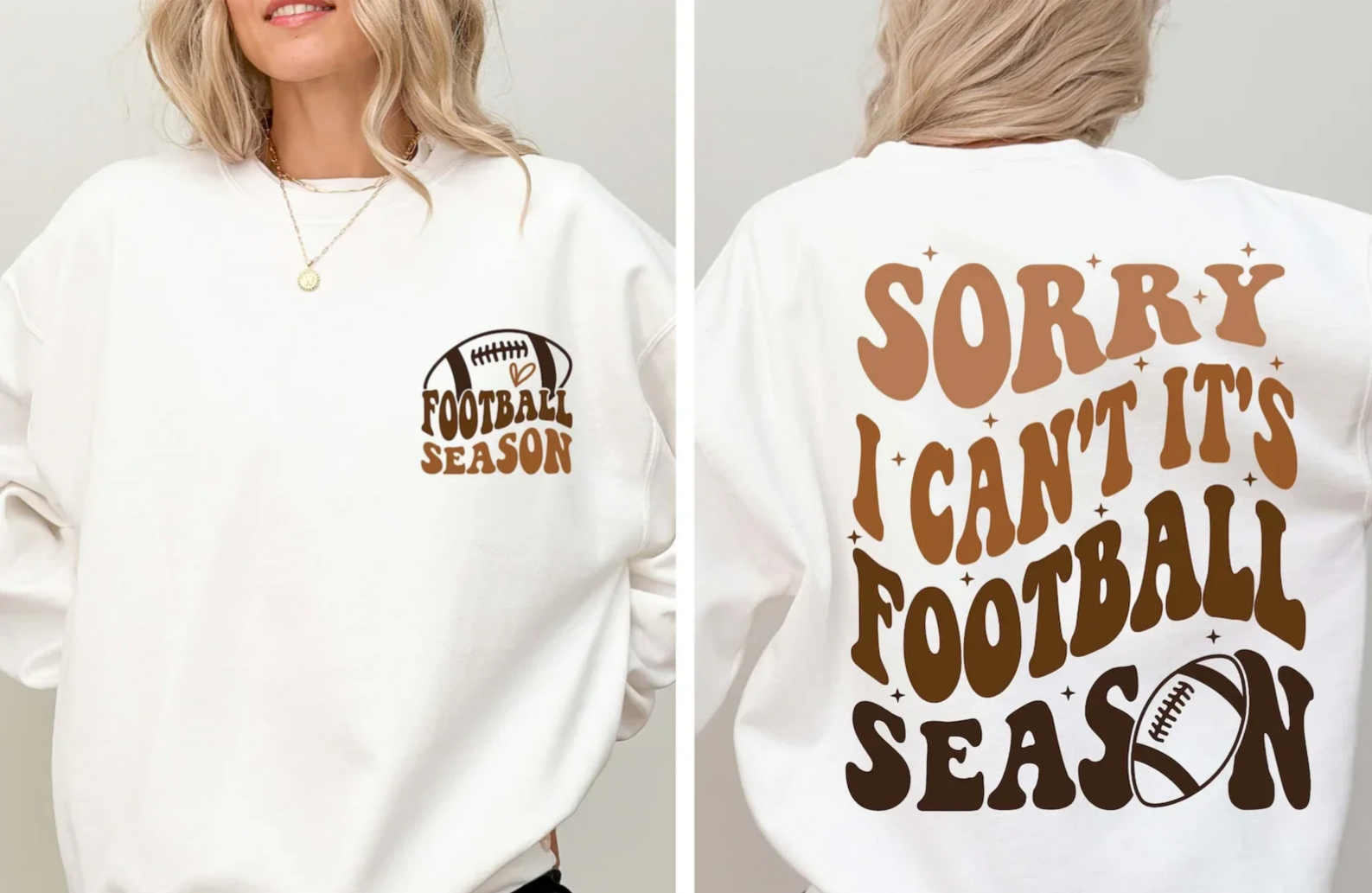 Sorry I Can't It's Football Season